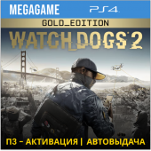 Watch Dogs 2 - Gold Edition (PS4/RUS)  П3-Активация