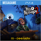Hello Neighbor 2 (PS4/RUS) П1 - Оффлайн