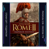 Total War: ROME II - Emperor Edition | Steam Gift ПК | АВТОДОСТАВКА
