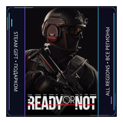 Ready or Not | Steam Gift ПК | АВТОДОСТАВКА